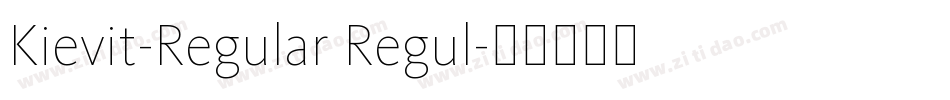 Kievit-Regular Regul字体转换